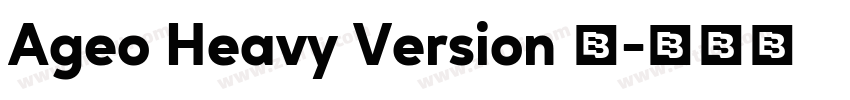 Ageo Heavy Version 2字体转换